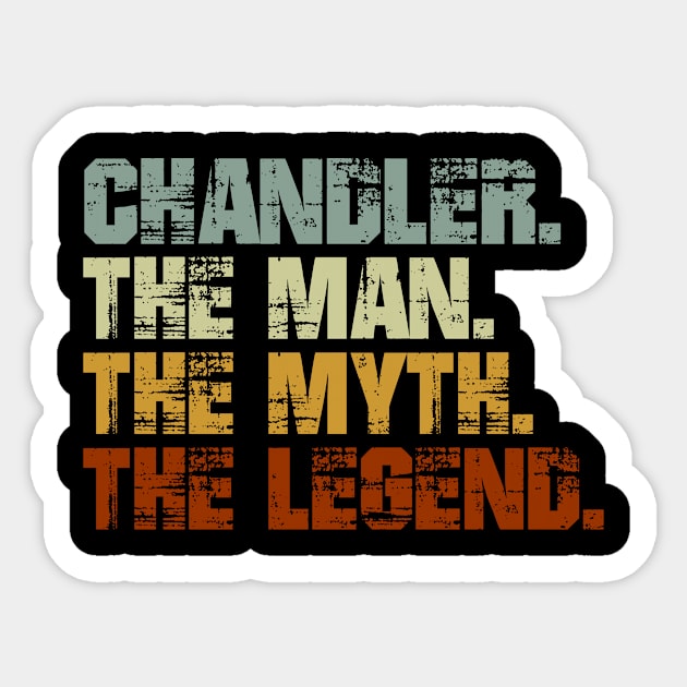 Chandler The Man The Myth The Legend Sticker by designbym